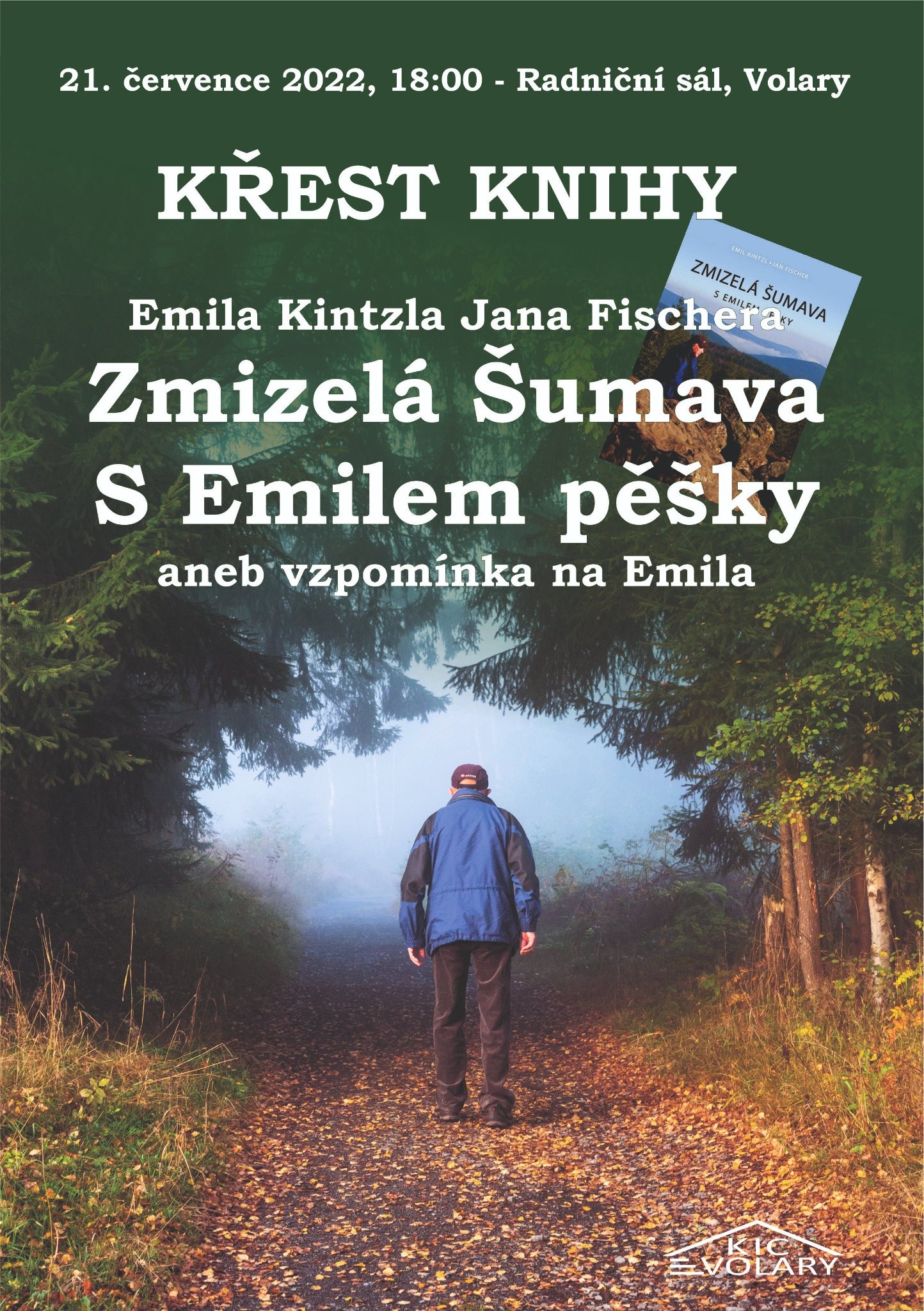 Zmizelá Šumava S Emilem pěšky aneb vzpomínka na Emila 