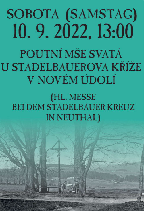 Poutní mše svatá u Stadelbauerova kříže v Nové Údolí