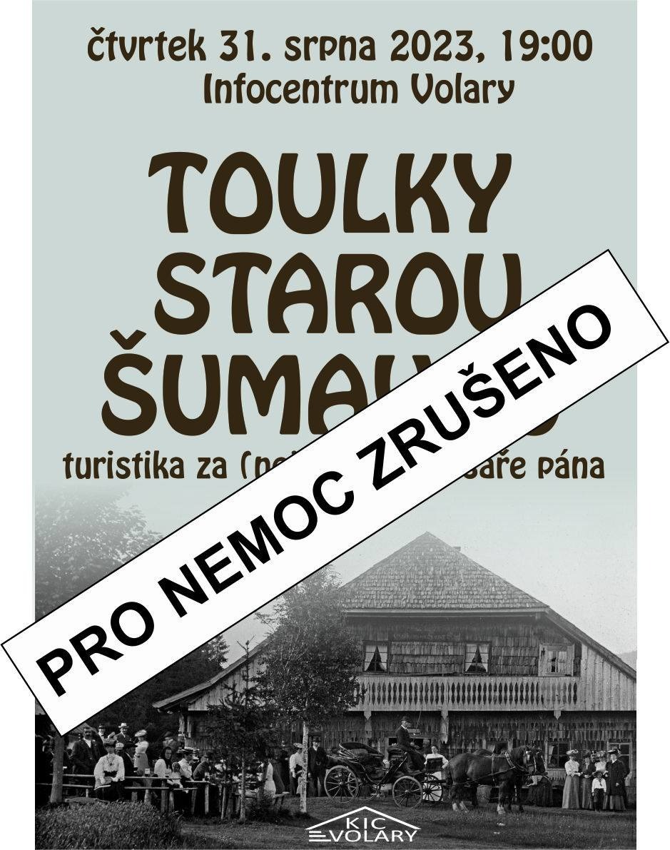 Toulky starou Šumavou- ZRUŠENO