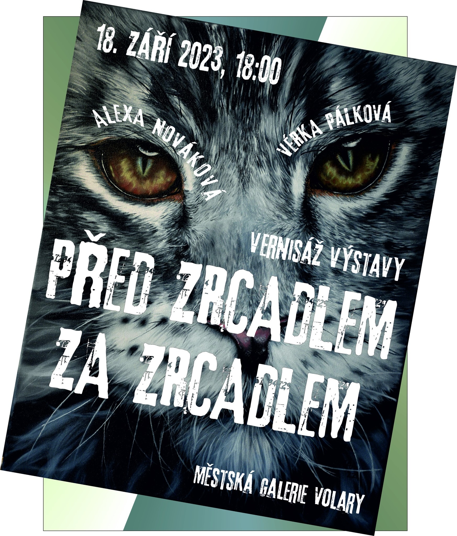 Vernisáž: Alexa Nováková, Věrka Pálková: PŘED ZRCADLEM ZA ZRCADLEM