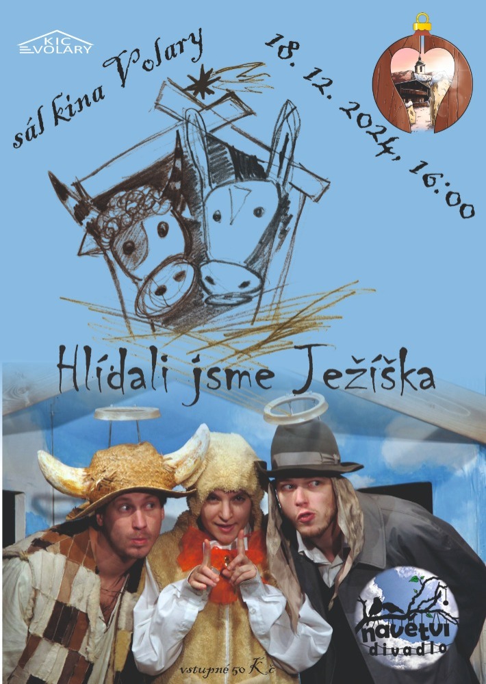 Hlídali jsme Ježíška