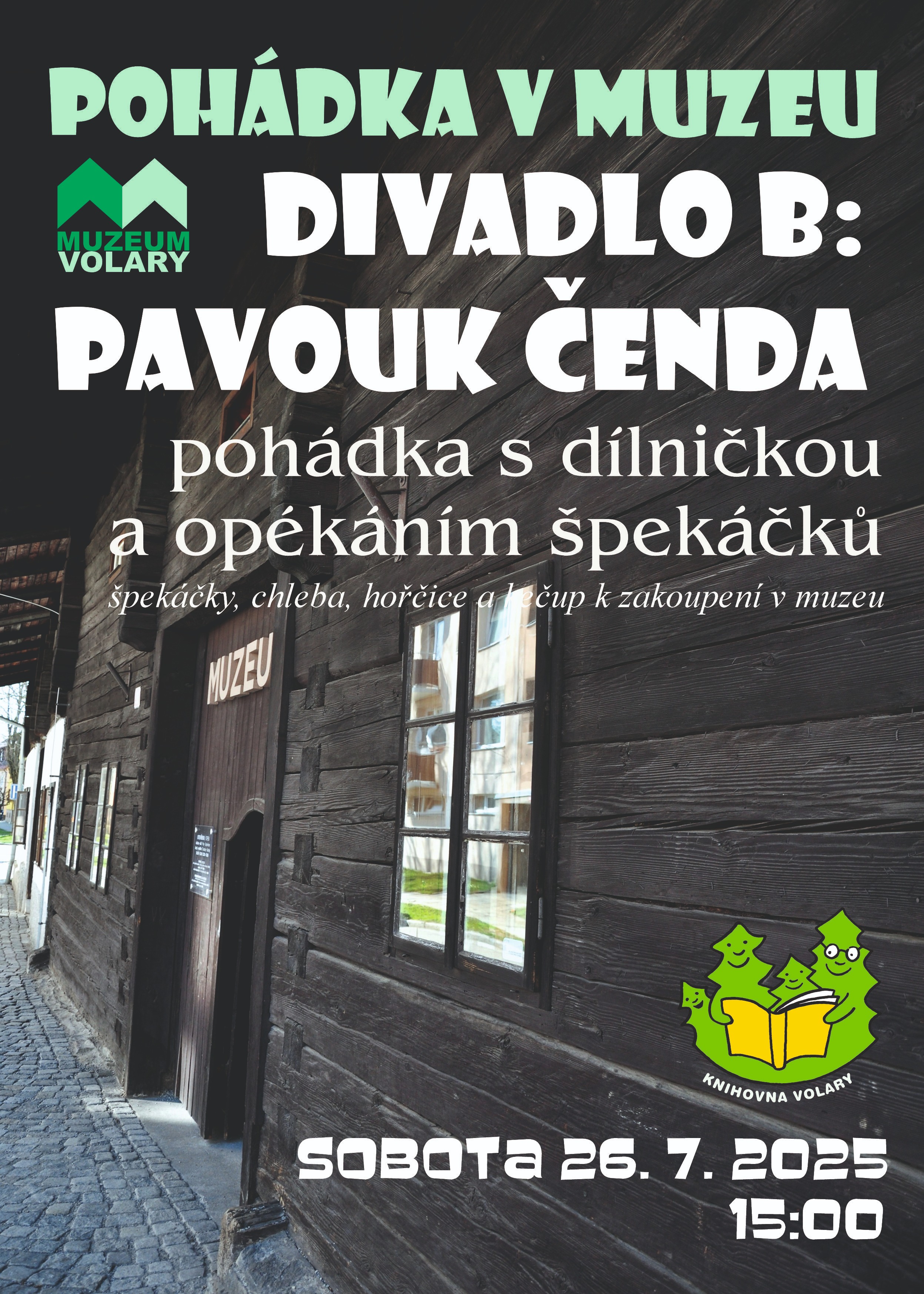 Pohádka v muzeu - Divadlo B: Pavouk Čenda