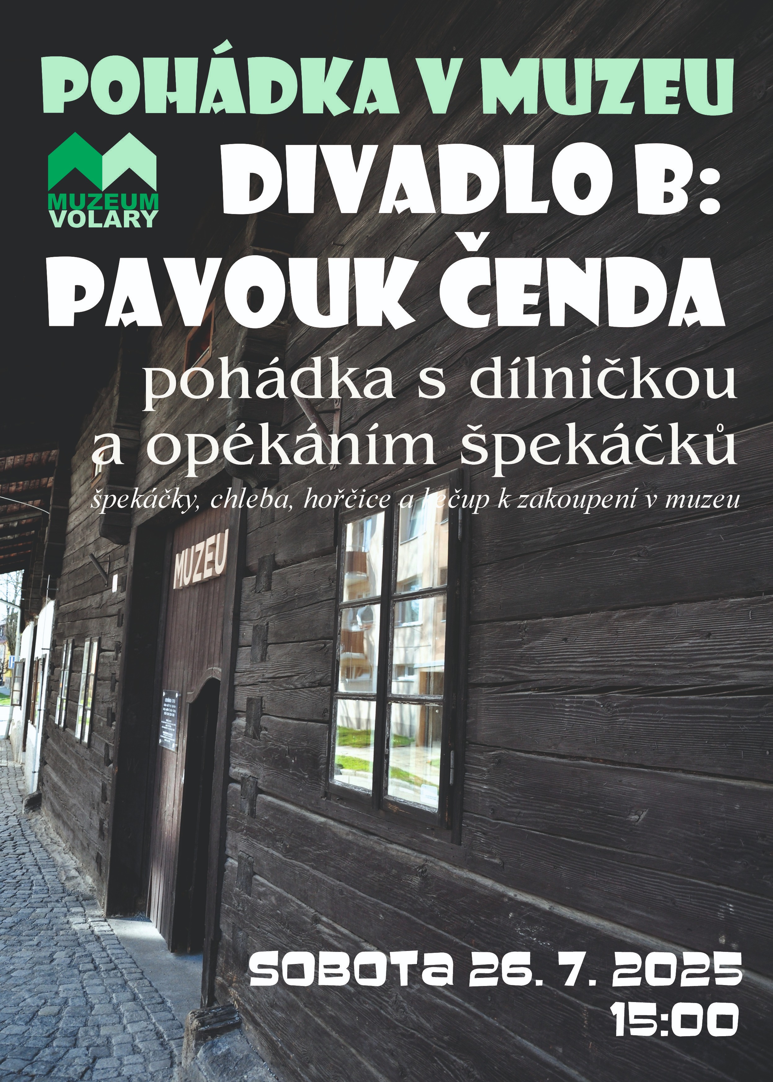 Pohádka v muzeu - Divadlo B: Pavouk Čenda