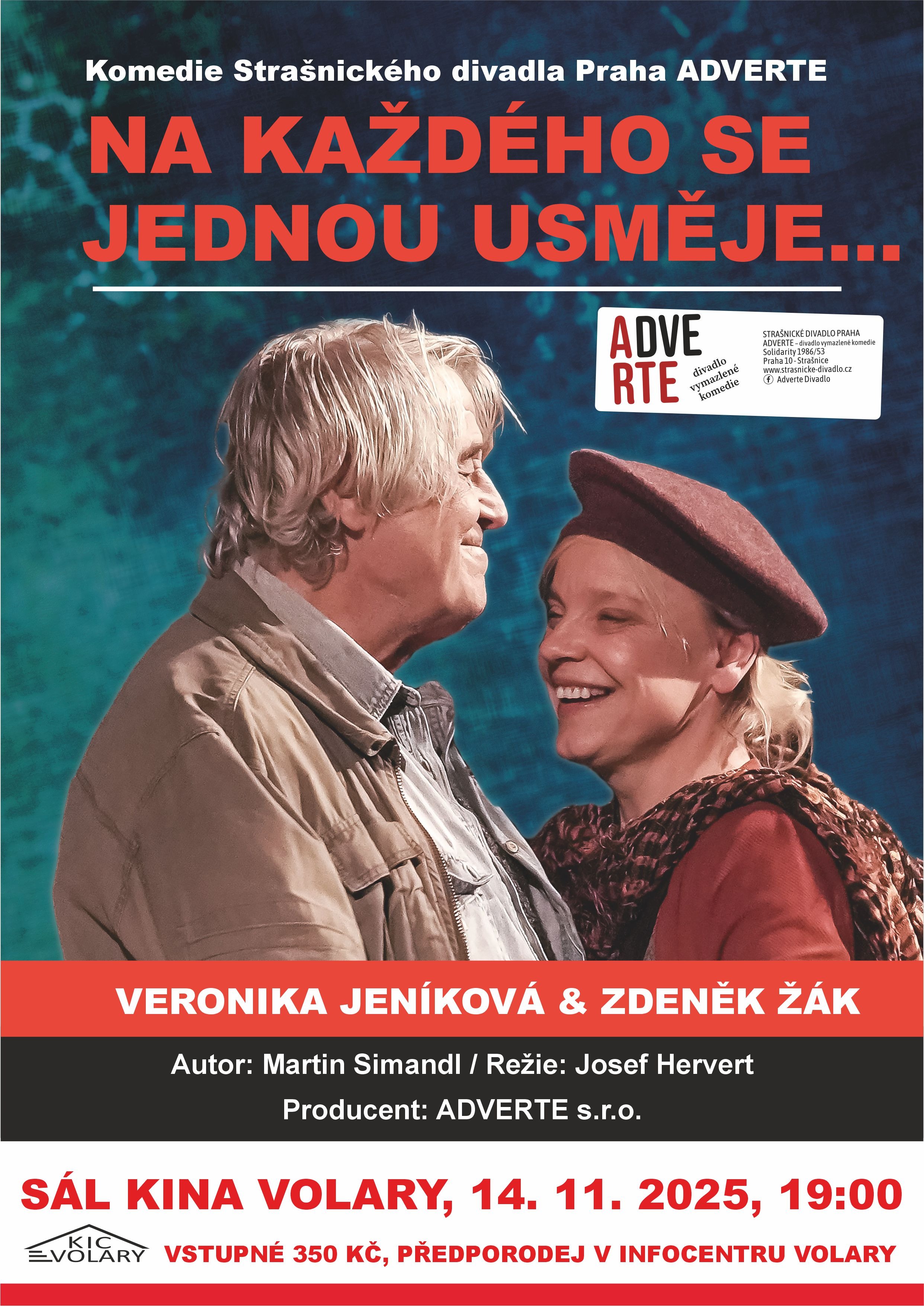 Na každého se jednou usměje...
